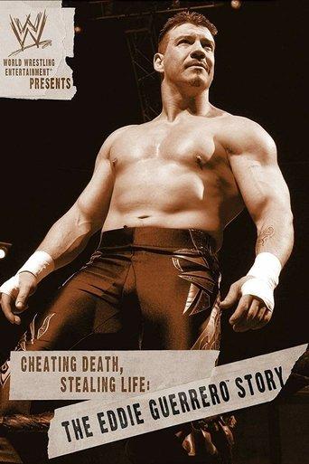 WWE: Cheating Death, Stealing Life: The Eddie Guerrero Story film afişi