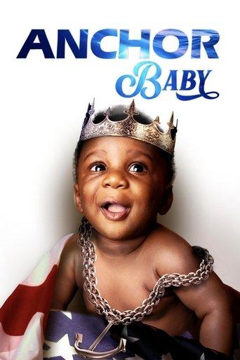 Anchor Baby film afişi