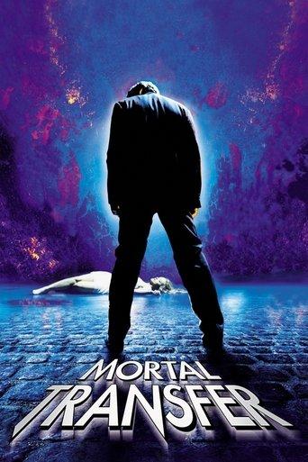 Mortal Transfer film afişi