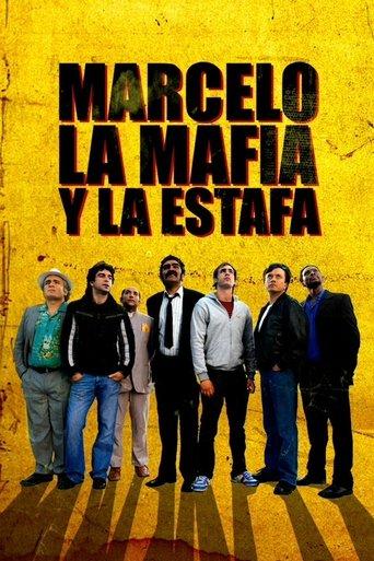 Marcelo, la mafia y la estafa film afişi