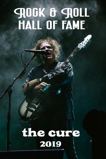 The Cure Rock & Roll Hall Of Fame 2019 film afişi