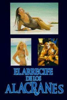 El arrecife de los alacranes film afişi