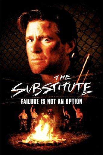 The Substitute: Failure Is Not an Option film afişi