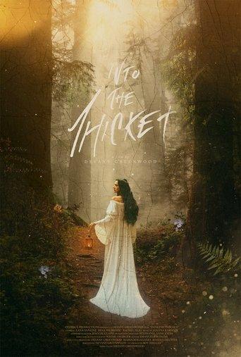Into the Thicket film afişi
