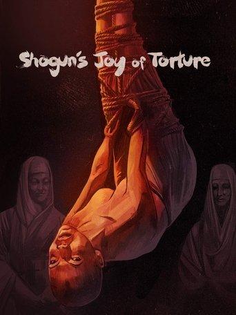 Shogun's Joy of Torture film afişi