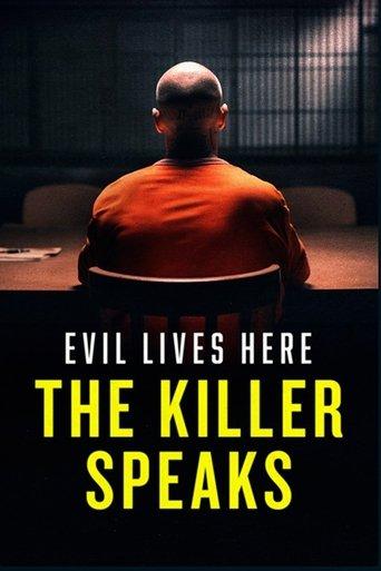 Evil Lives Here: The Killer Speaks dizi afişi
