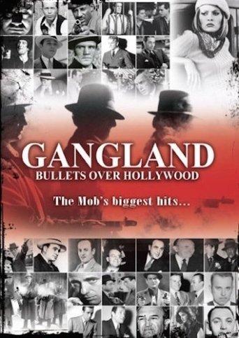 Gangland: Bullets over Hollywood film afişi