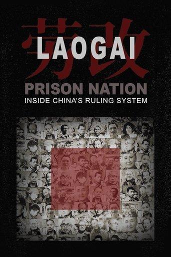Laogai: Prison Nation - Inside China's Ruling System dizi afişi