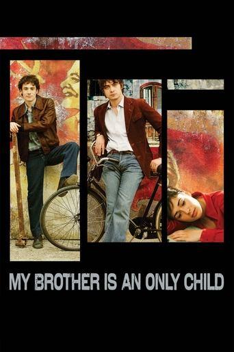 My Brother Is an Only Child film afişi