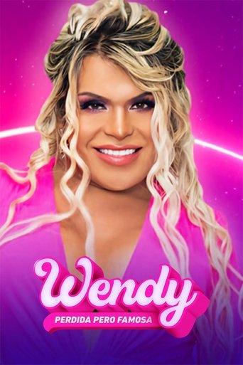 Wendy, perdida pero famosa dizi afişi