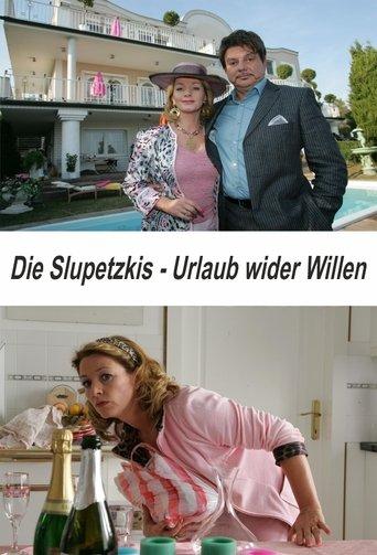 Die Slupetzkis - Urlaub wider Willen film afişi