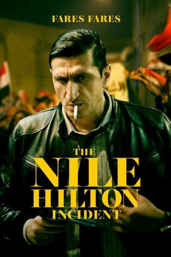 The Nile Hilton Incident film afişi