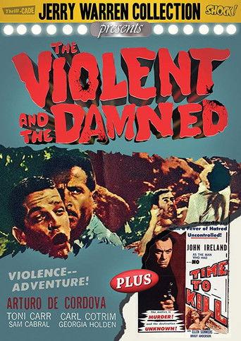 The Violent and the Damned film afişi