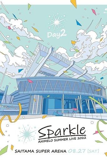 Animelo Summer Live 2022 -Sparkle- DAY2 film afişi