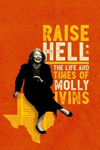 Raise Hell: The Life & Times of Molly Ivins film afişi