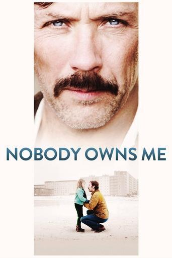 Nobody Owns Me film afişi