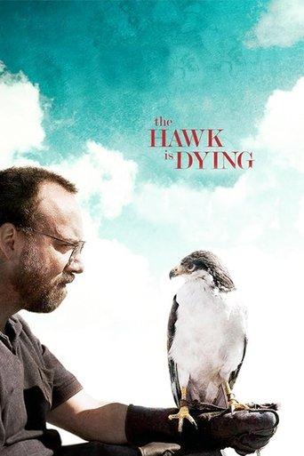 The Hawk Is Dying film afişi