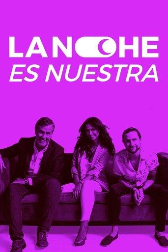 La noche es nuestra dizi afişi