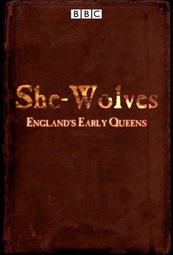 She-Wolves: England's Early Queens film afişi