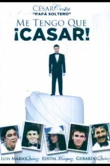 Me tengo que casar film afişi