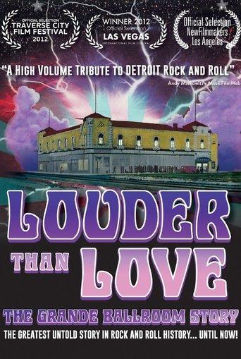 Louder Than Love: The Grande Ballroom Story film afişi