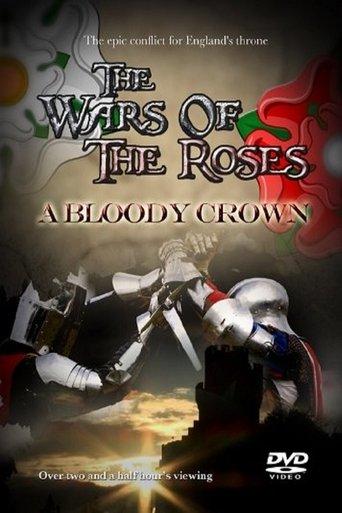 The Wars of the Roses: A Bloody Crown film afişi