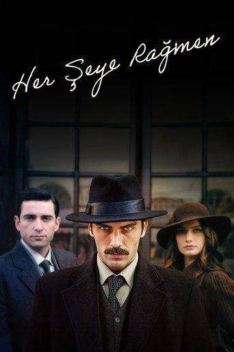 Her Şeye Rağmen dizi afişi