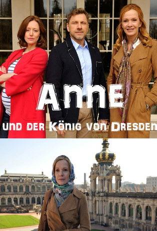 Anne und der König von Dresden film afişi