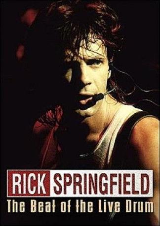 Rick Springfield: The Beat of the Live Drum film afişi