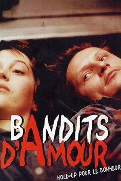 Bandits d'amour film afişi