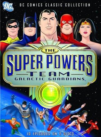 The Super Powers Team: Galactic Guardians dizi afişi