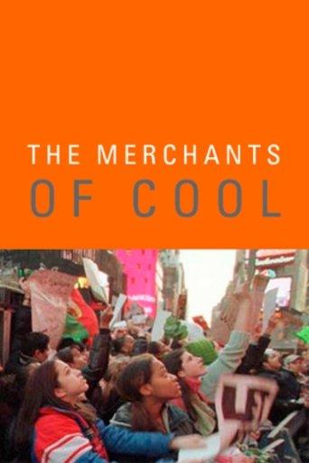 The Merchants of Cool film afişi