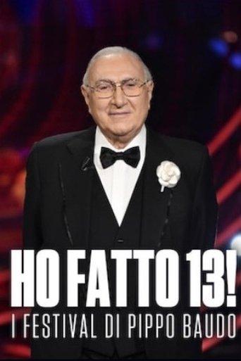 Ho fatto 13! - I Festival di Pippo Baudo film afişi