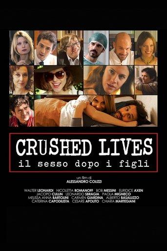 Crushed Lives - Il sesso dopo i figli film afişi