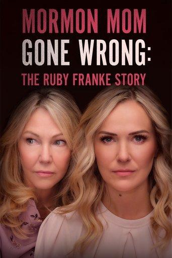 Mormon Mom Gone Wrong: The Ruby Franke Story film afişi