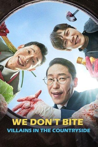 We Don't Bite: Villains in The Countryside dizi afişi