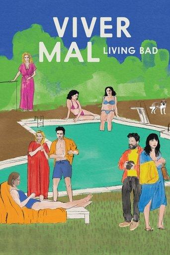 Living Bad film afişi