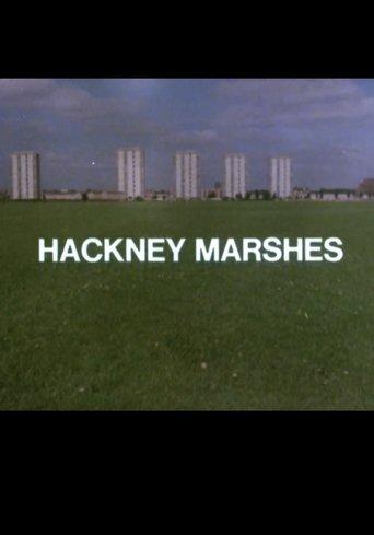 Hackney Marshes film afişi