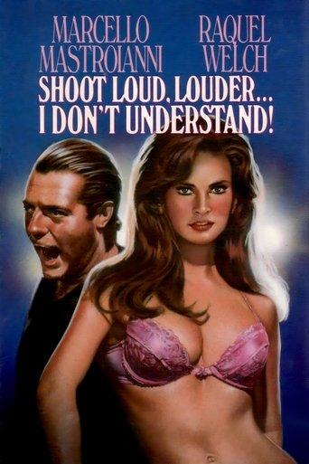 Shoot Loud, Louder... I Don't Understand film afişi