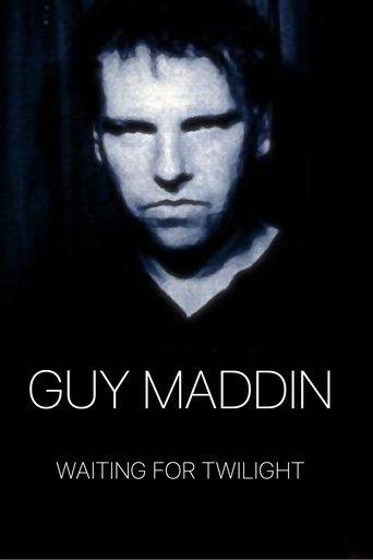 Guy Maddin: Waiting for Twilight film afişi