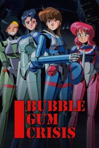 Bubblegum Crisis dizi afişi