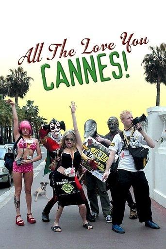 All the Love You Cannes! film afişi