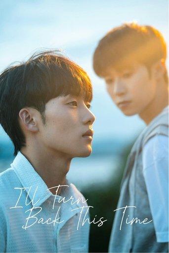 I'll Turn Back This Time dizi afişi
