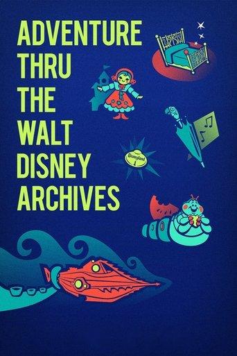 Adventure Thru the Walt Disney Archives film afişi