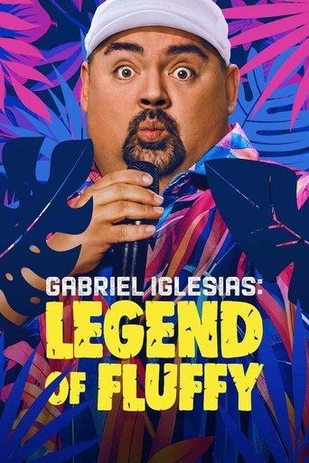 Gabriel Iglesias: Legend of Fluffy film afişi