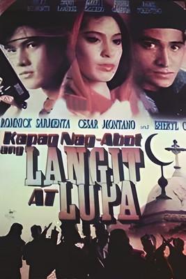 Kapag Nag-abot Ang Langit At Lupa film afişi