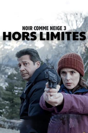 Noir comme neige : Hors limites film afişi
