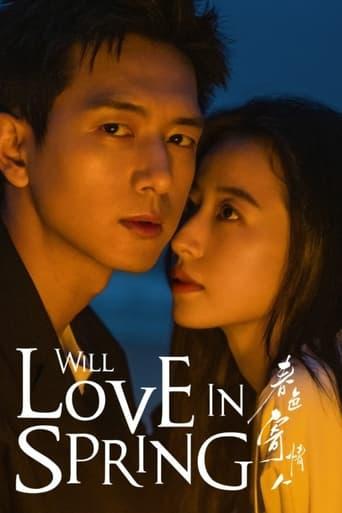 Will Love In Spring dizi afişi