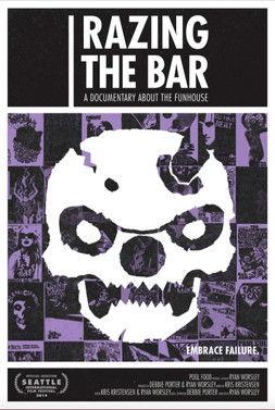 Razing the Bar: A Documentary About the Funhouse film afişi