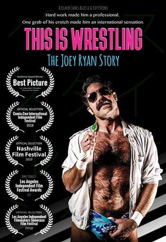 This Is Wrestling: The Joey Ryan Story film afişi
